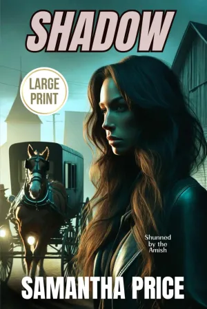 Shadow: LARGE PRINT: Clean Suspense and Mystery (Shunned by the Amish - Large Print Editions) Paperback  Large Print, November 25, 2024